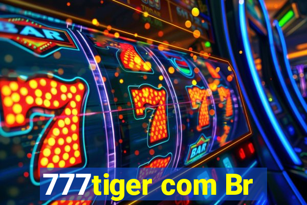 777tiger com Br